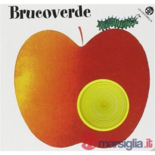 Brucoverde. Ediz. illustrata