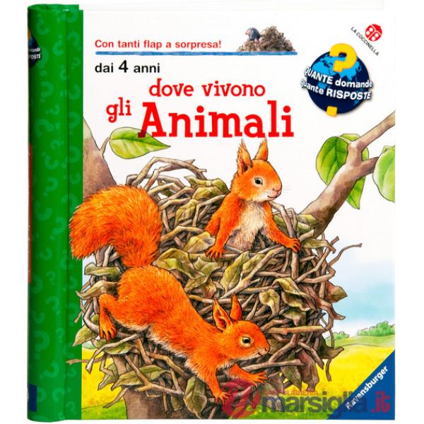 Dove vivono gli animali. Ediz. a colori