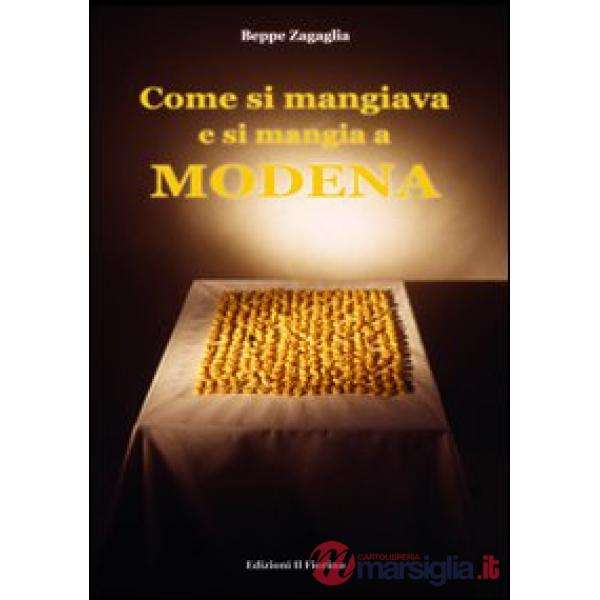 Come si mangiava e si mangia a Modena