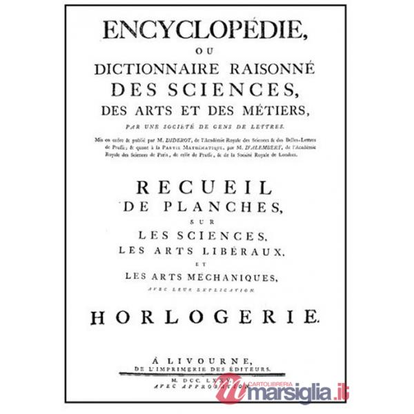 Encyclopédie horlogerie (rist. anast. 1775)