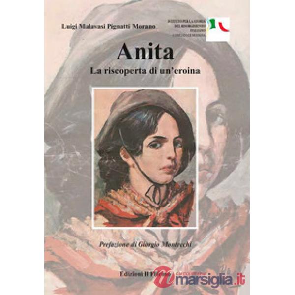 Anita. La riscoperta di un'eroina