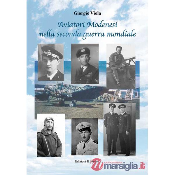 Aviatori modenesi nella seconda guerra mondiale