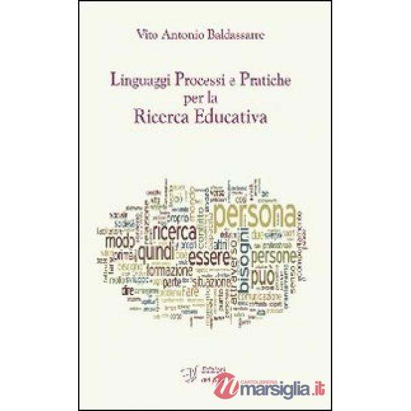 Linguaggi processi e pratiche per la ricerca educativa