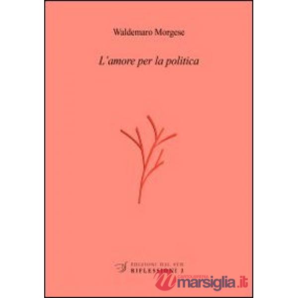 Amore per la politica (L')