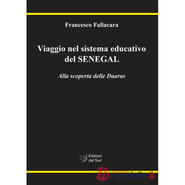 Viaggio nel sistema educativo del Senegal. Alla scoperta delle Daaras