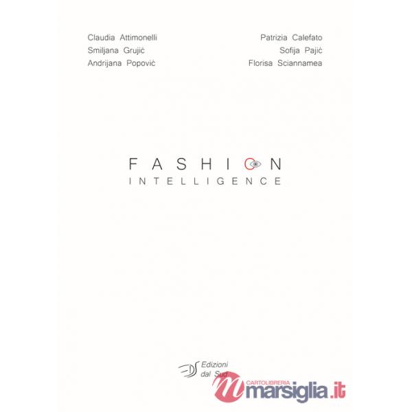 Fashion intelligence. Ediz. italiana
