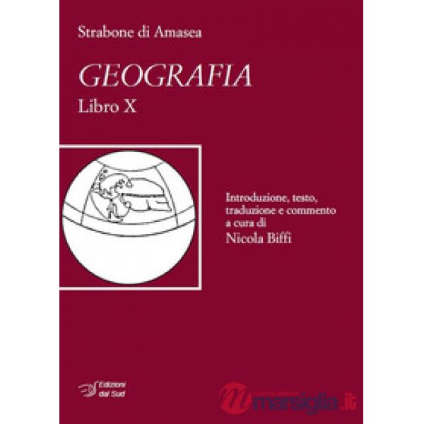 Strabone di Amasea. Geografia. Libro X