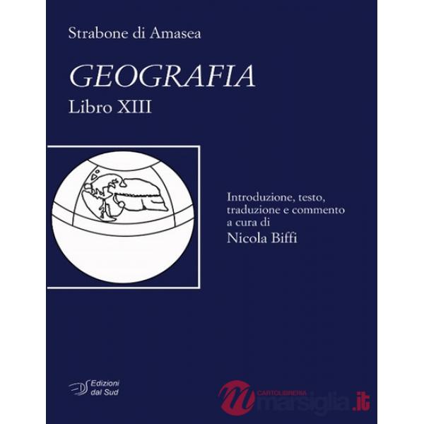 Strabone di Amasea. Geografia. Libro XIII