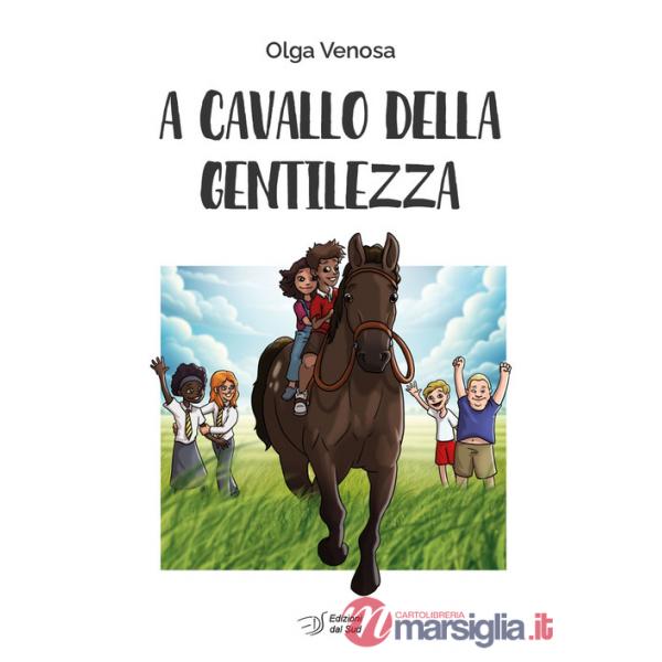 A cavallo della gentilezza