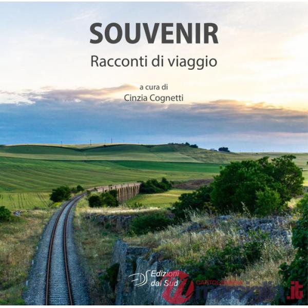 Souvenir. Racconti di viaggio