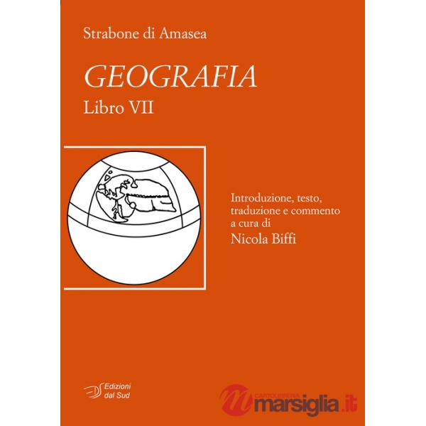 Strabone di Amasea. Geografia. Libro VII