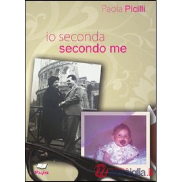 Io seconda, secondo me