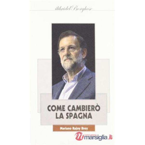 Come cambierò la Spagna