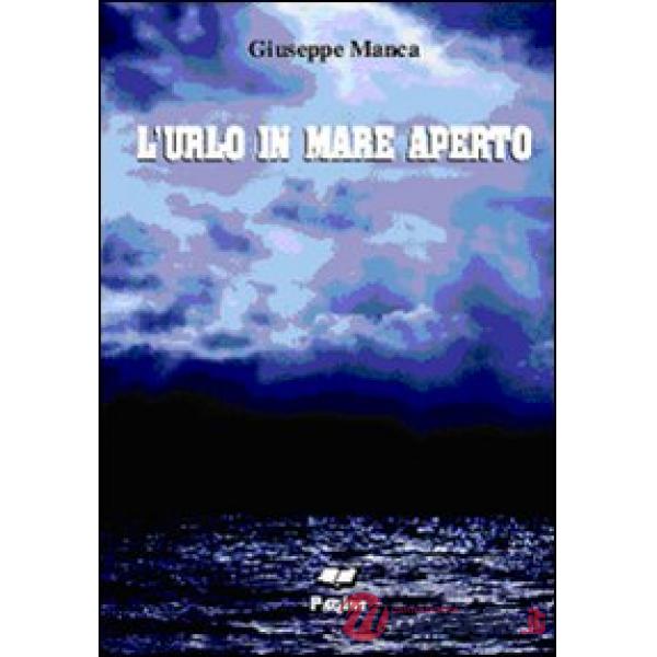 Urlo in mare aperto (L')
