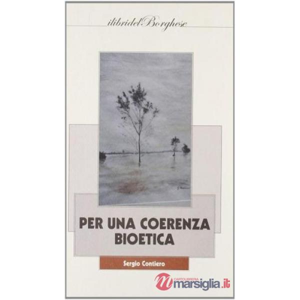Per una coerenza bioetica