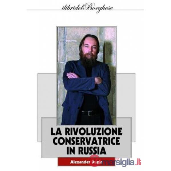 Eurasia. La rivoluzione conservatrice in Russia