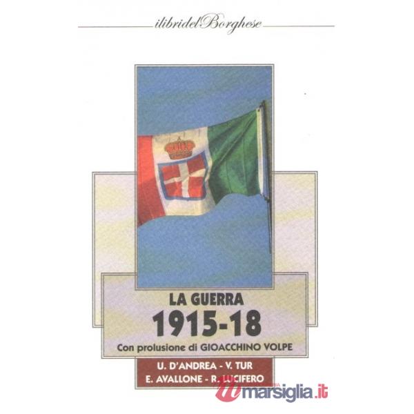 Guerra 1915-18 (La)