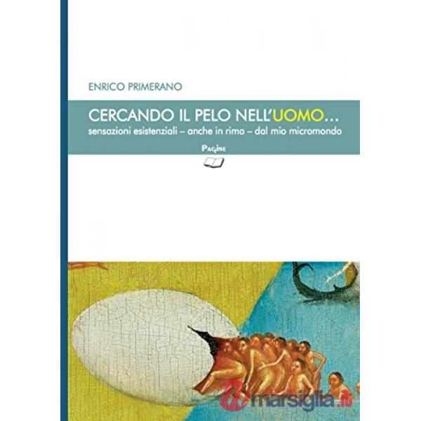 Cercando il pelo nell'uomo...