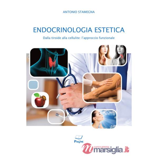Endocrinologia estetica dalla tiroide alla cellulite