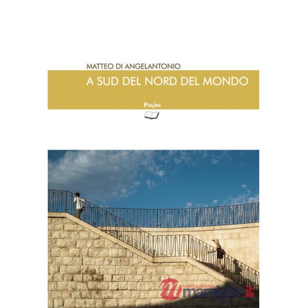 A sud del nord del mondo