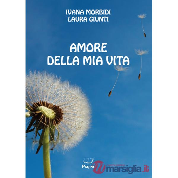 Amore della mia vita