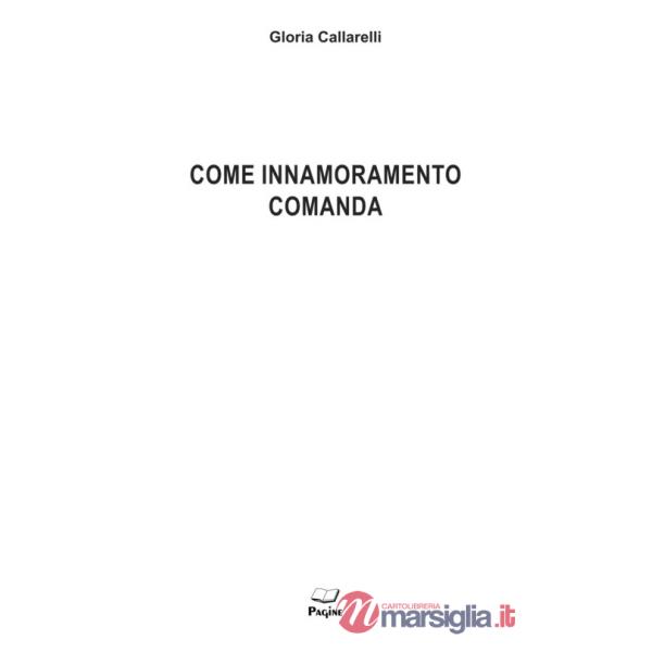 Come innamoramento comanda