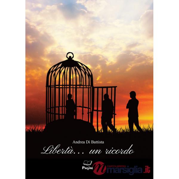 Libertà... un ricordo
