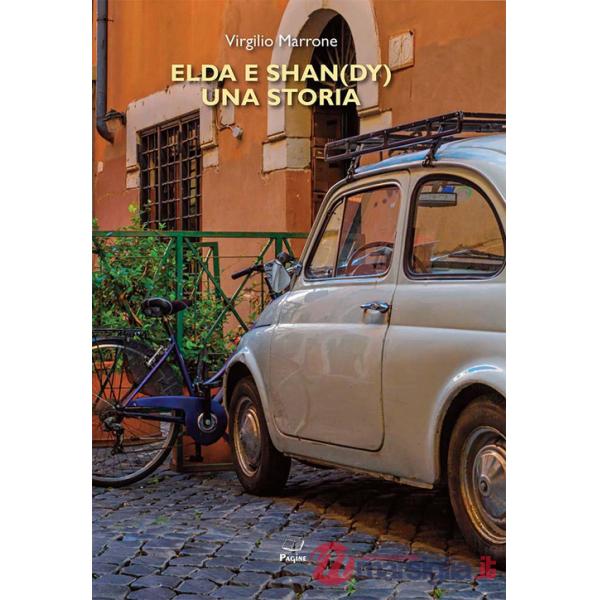 Elda e Shan(dy). Una storia