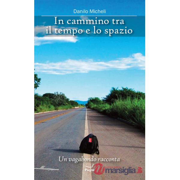 In cammino tra il tempo e lo spazio