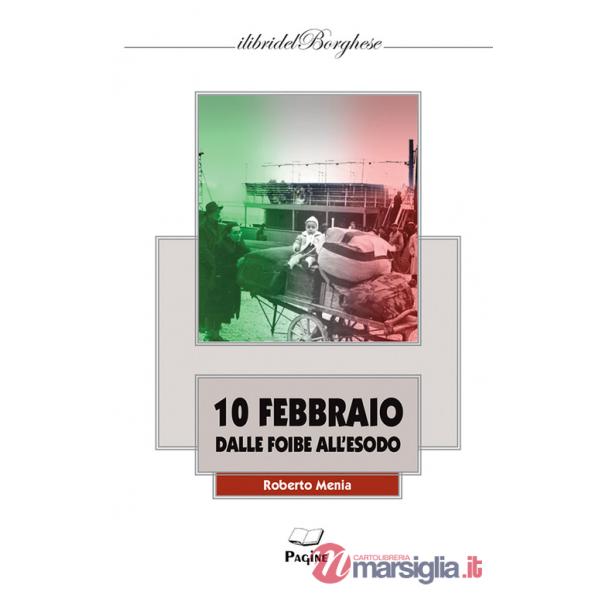 10 Febbraio dalle foibe all'esodo