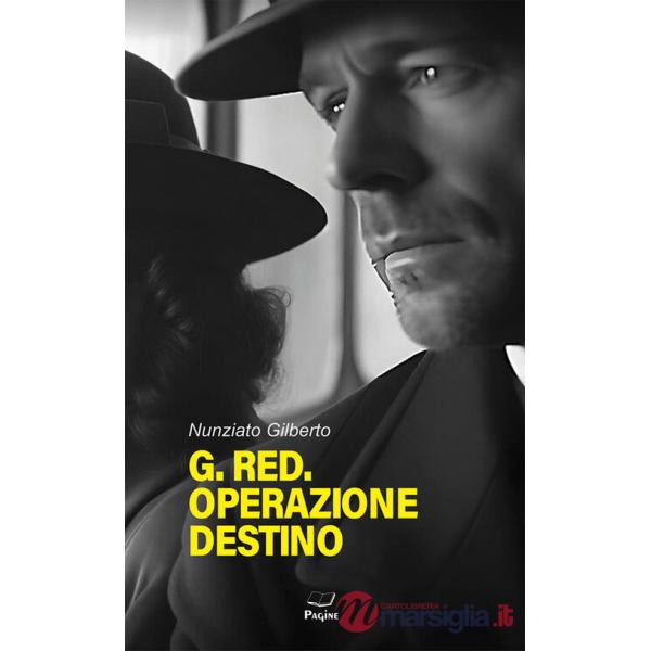 G. Red. Operazione destino
