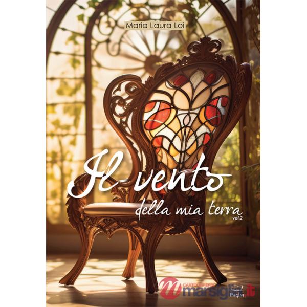 Vento della mia terra (Il). Vol. 2