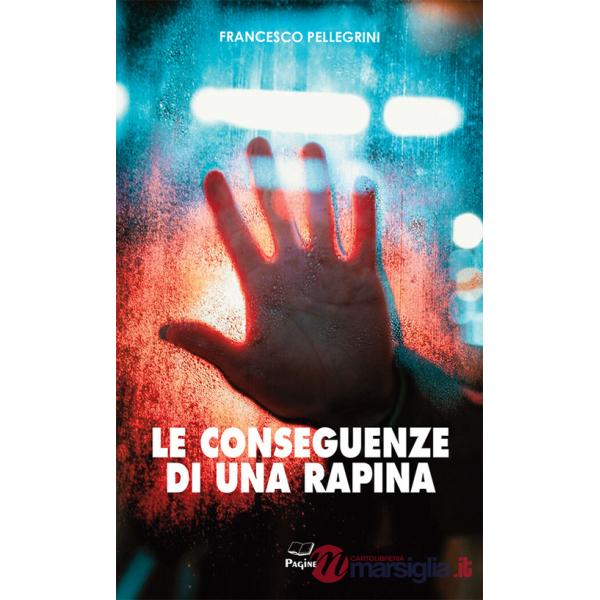 Conseguenze di una rapina (Le)