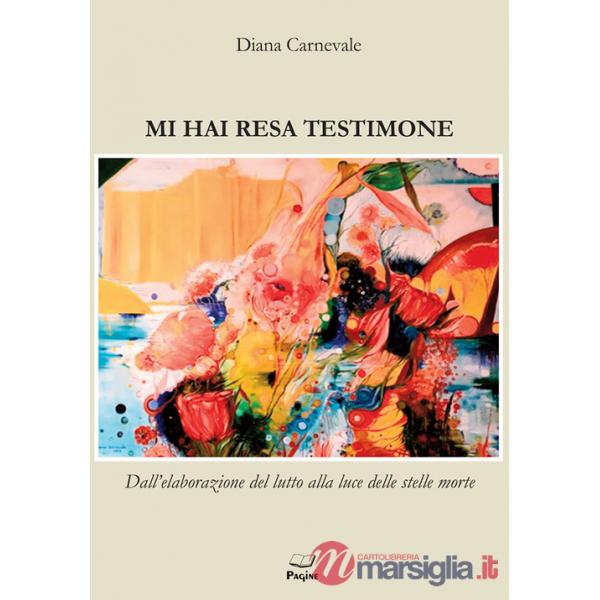 Mi hai resa testimone