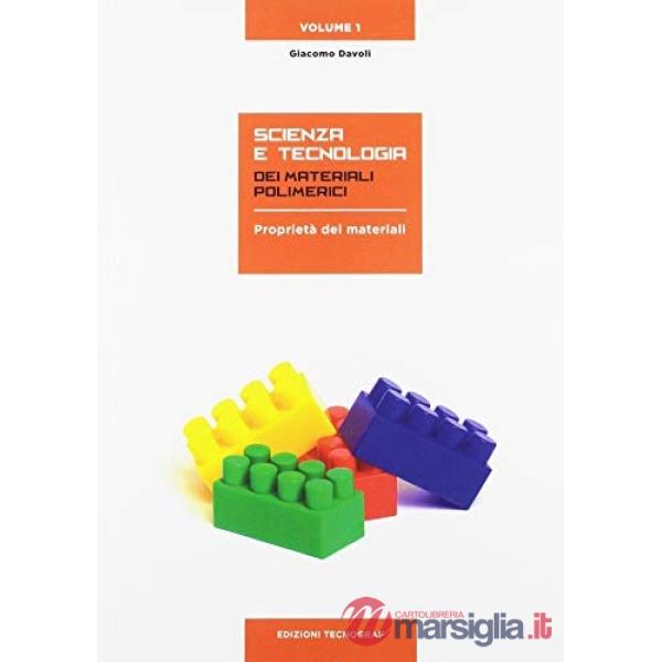SCIENZA E TECNOLOGIA DEI MATERIALI POLIMERICI 1