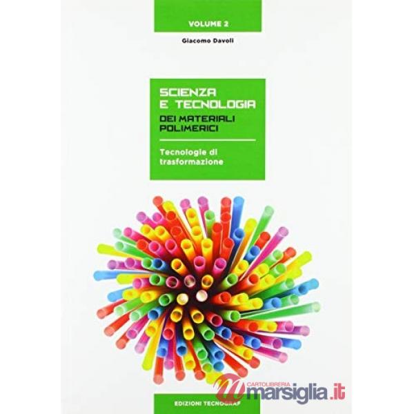 SCIENZA E TECNOLOGIA DEI MATERIALI POLIMERICI