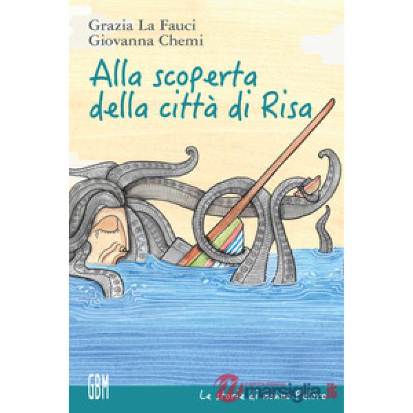 Alla scoperta della città di Risa. Ediz. a colori