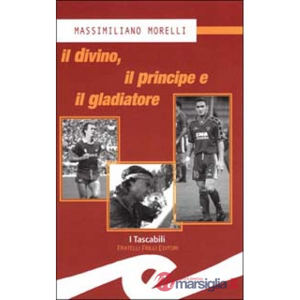 Divino, il principe e il gladiatore (Il)
