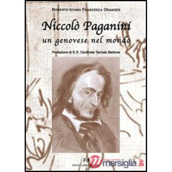 Niccolò Paganini. Un genovese nel mondo