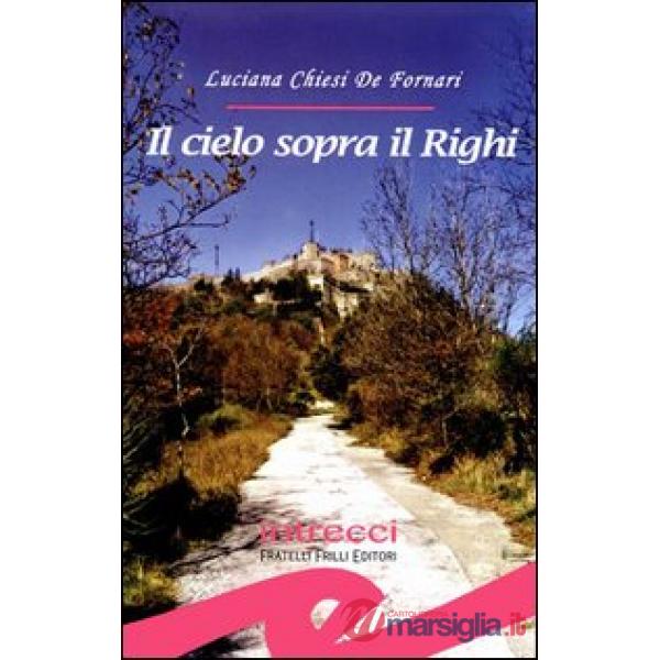 Cielo sopra il Righi (Il)