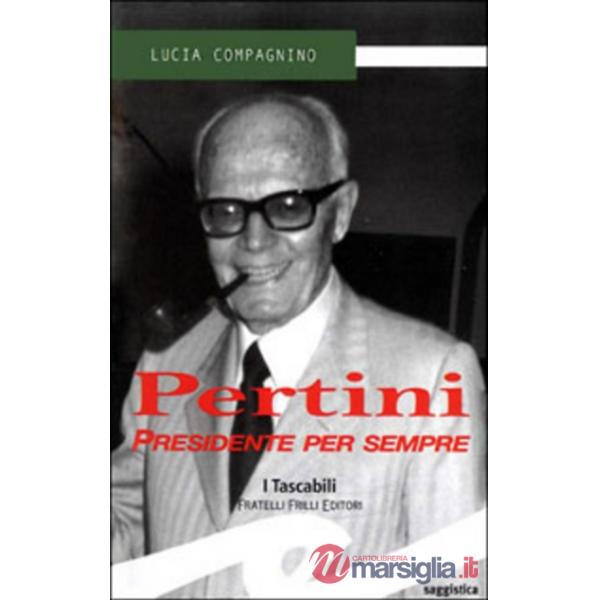 Pertini presidente per sempre