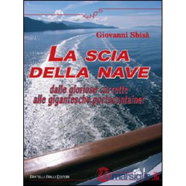 Scia della nave (La)