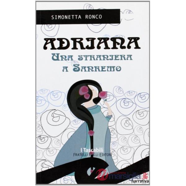 Adriana, una straniera a Sanremo