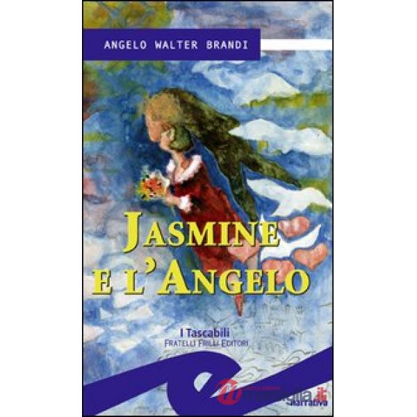 Jasmine e l'angelo