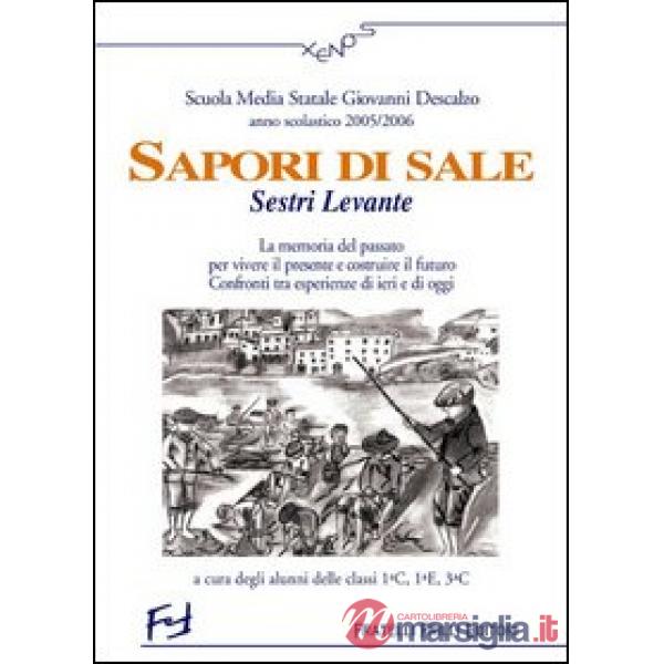 Sapori di sale. Sestri Levante