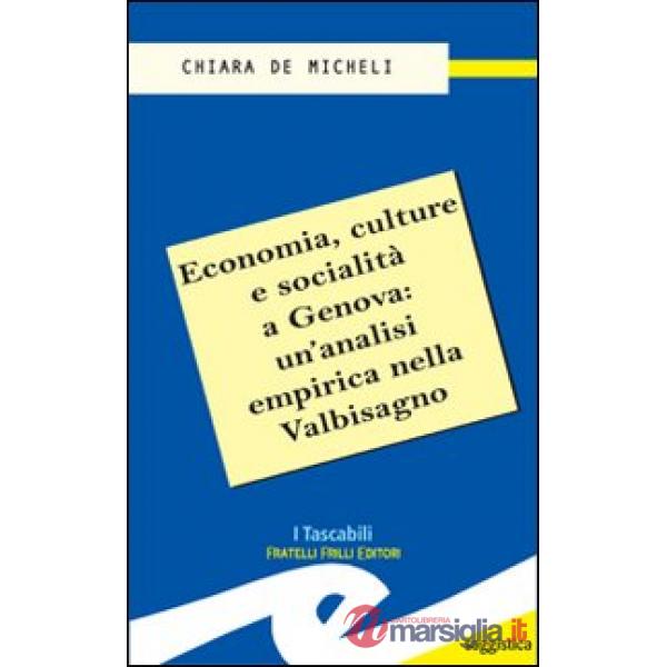 Economia, culture e socialità a Genova: un'analisi empirica nella Valbisagno