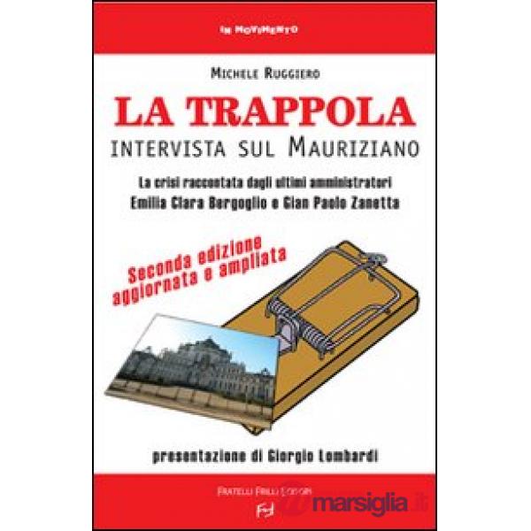 Trappola. Intervista sul mauriziano (La)