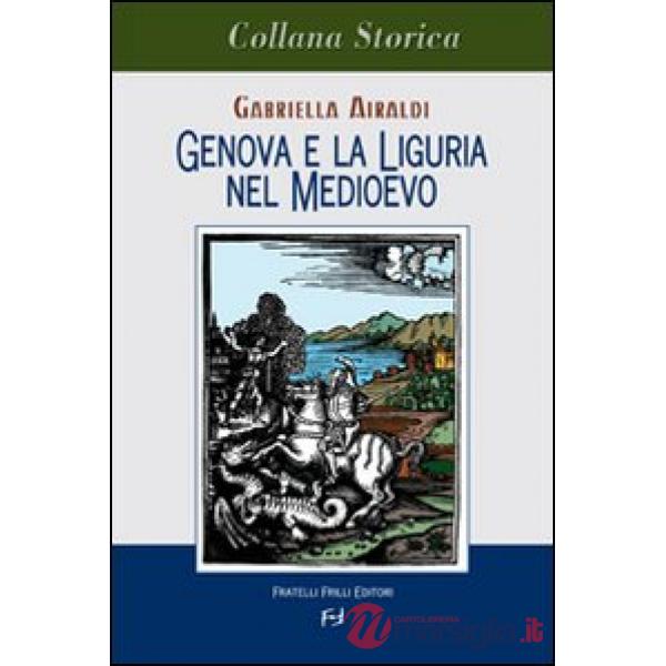 Genova e Liguria nel Medioevo