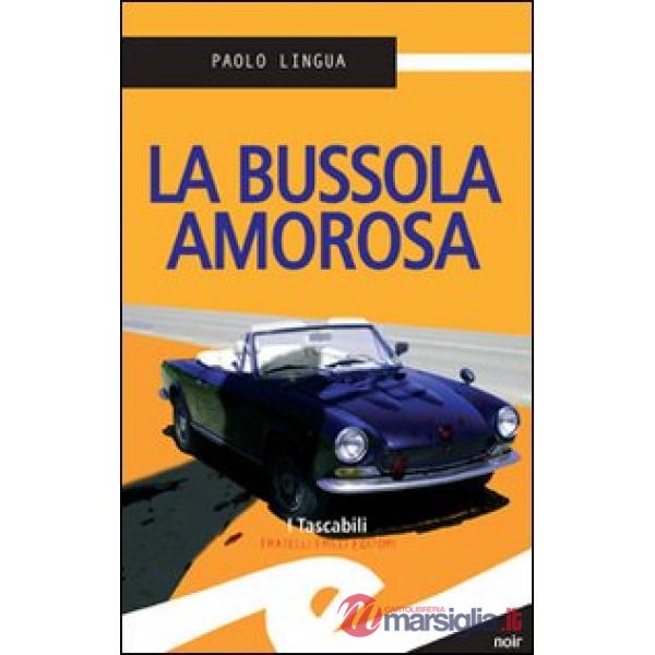 Bussola amorosa (La)