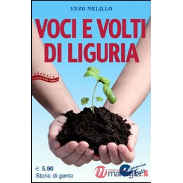 Voci e volti di Liguria